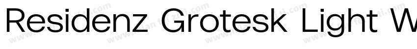 Residenz Grotesk Light Wide字体转换